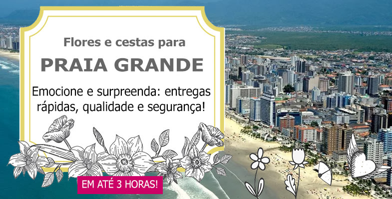 Floricultura Praia Grande | UNIFLORES