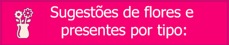 Escolha Flores e cestas para Manaus por tipo Escolha Flores e cestas para Manaus por tipo